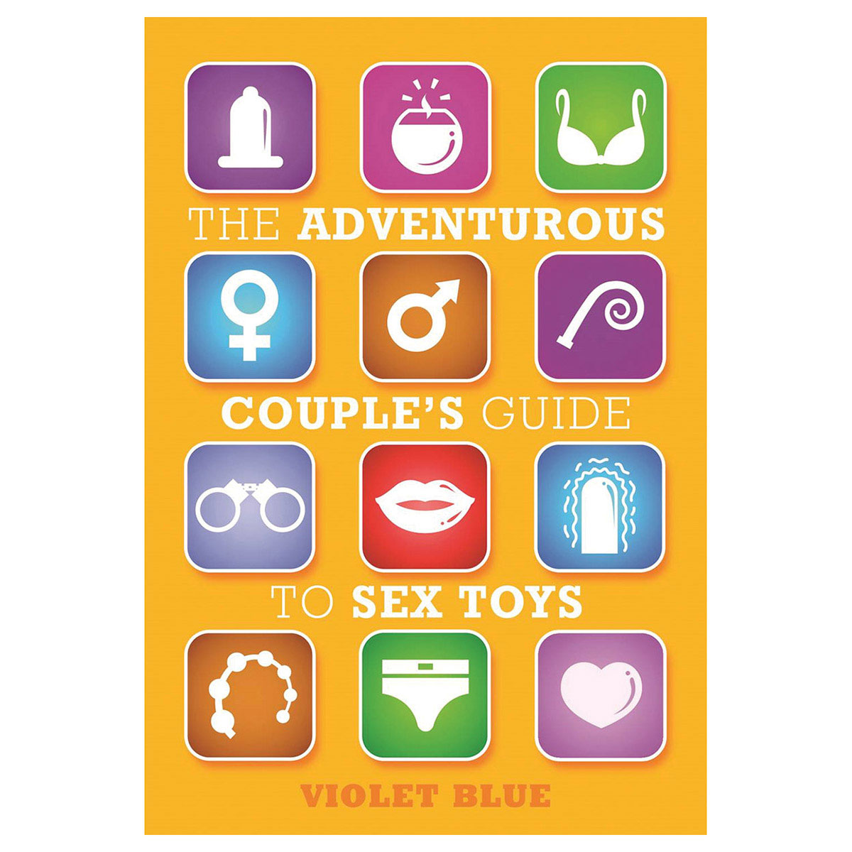 Cleis Press - The Adventurous Couple''s Guide To Sex Toys - Novelties & Games