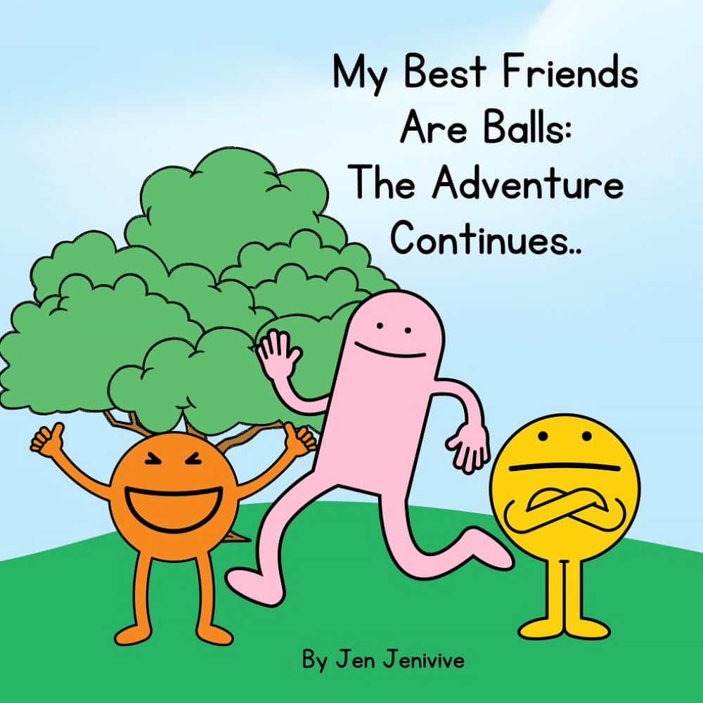 Jen Jenivive - My Best Friends Are Balls: The Adventure Continues - General