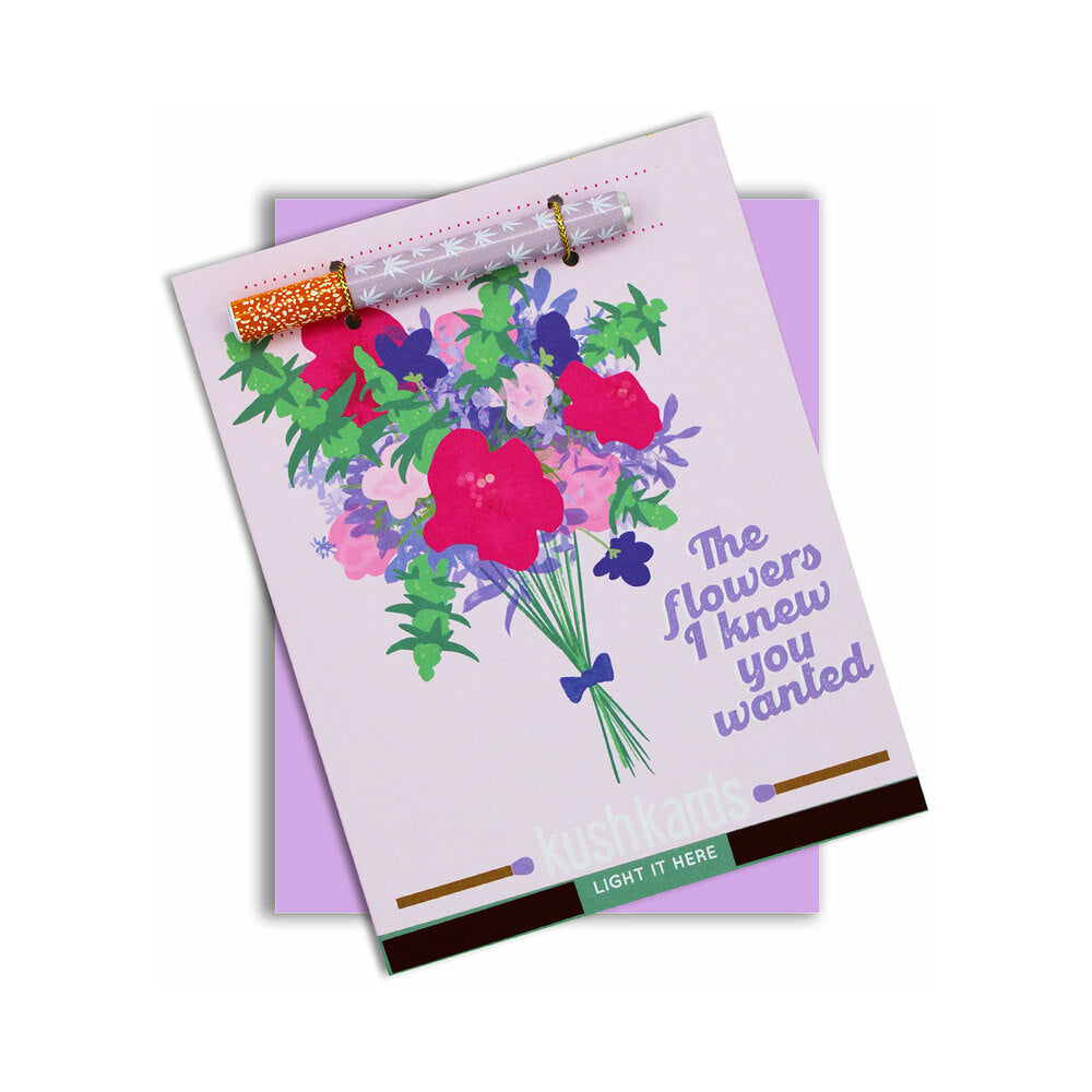 KushKards - The Flowers I Knew You Wanted One Hitter Kard - General - Paper