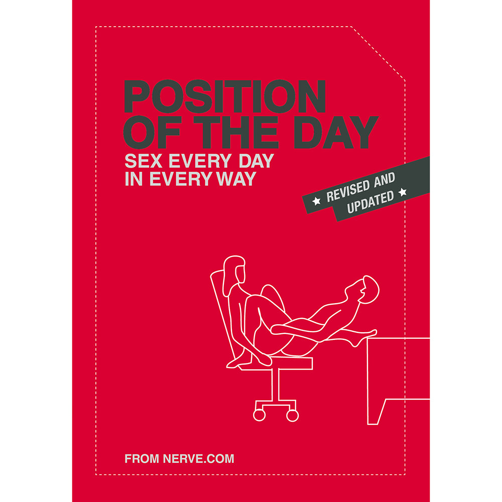Chronicle - Position of the Day Revised and Updated: Sex Every Day in Every Way - Novelties & Games - Paper