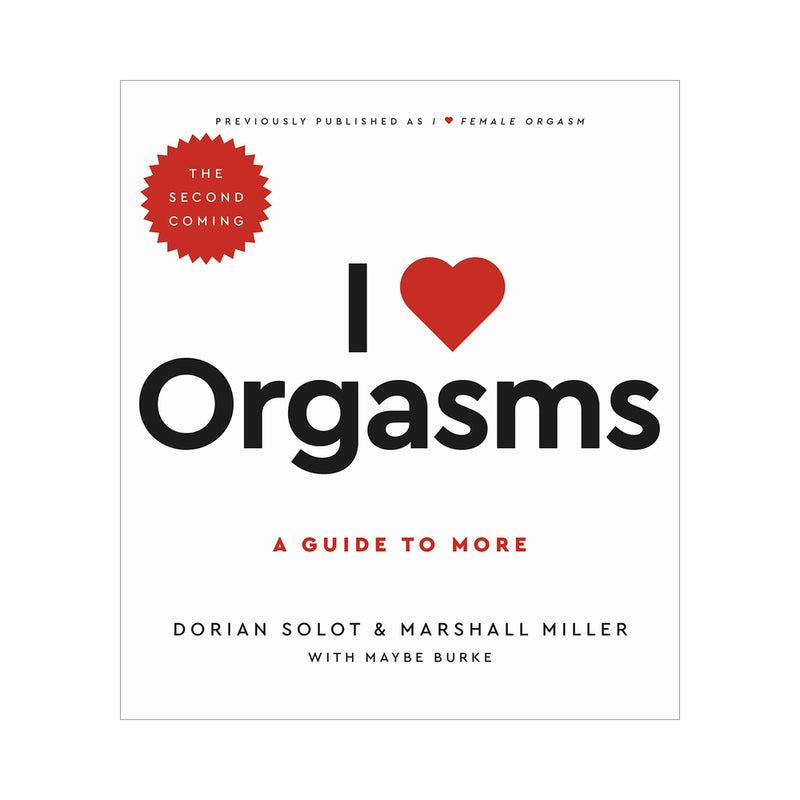 Hachette - I Love Orgasms: A Guide to More (The Second Coming) - Novelties & Games - Paper