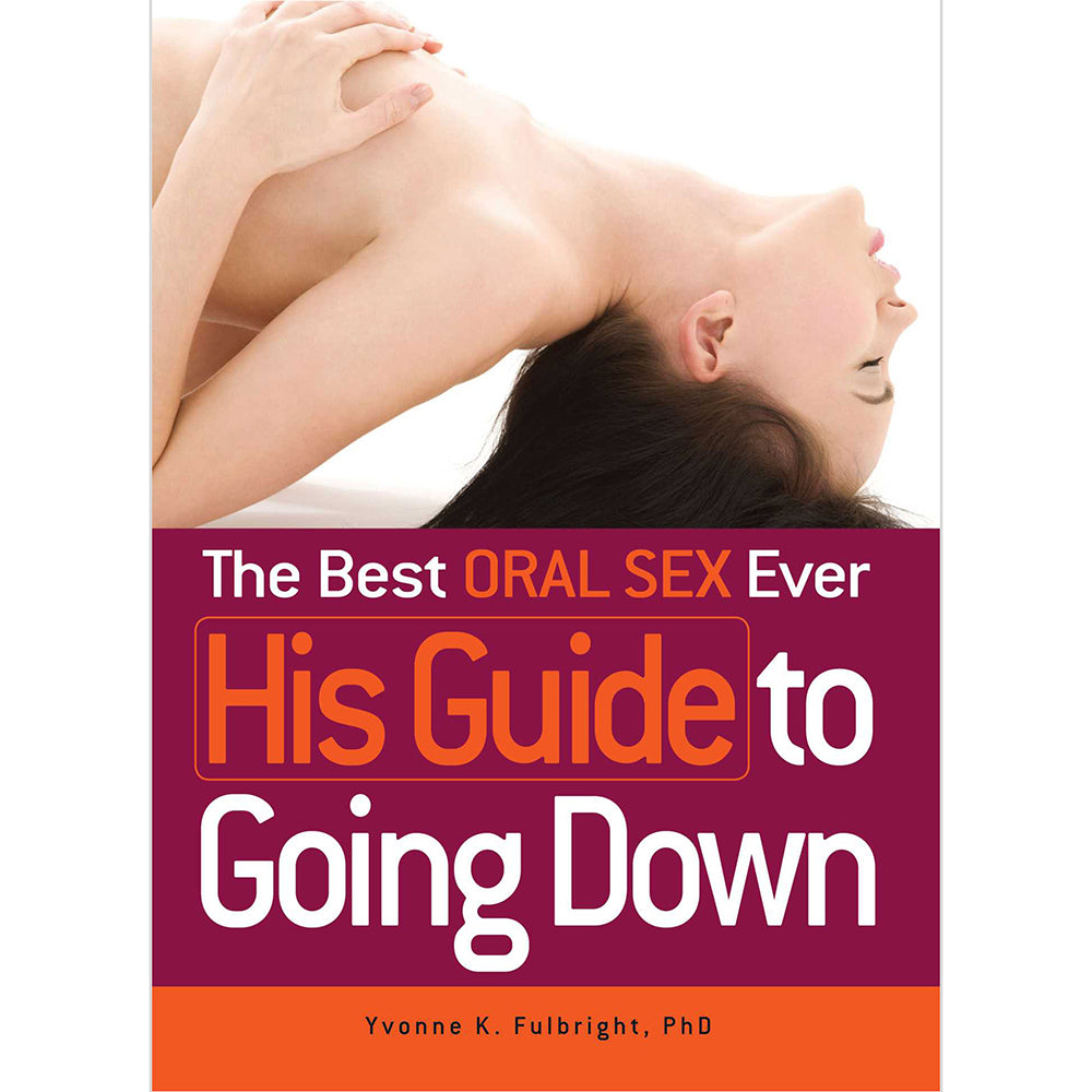 Simon & Schuster - The Best Oral Sex Ever: His Guide to Going Down - Novelties & Games - Paper