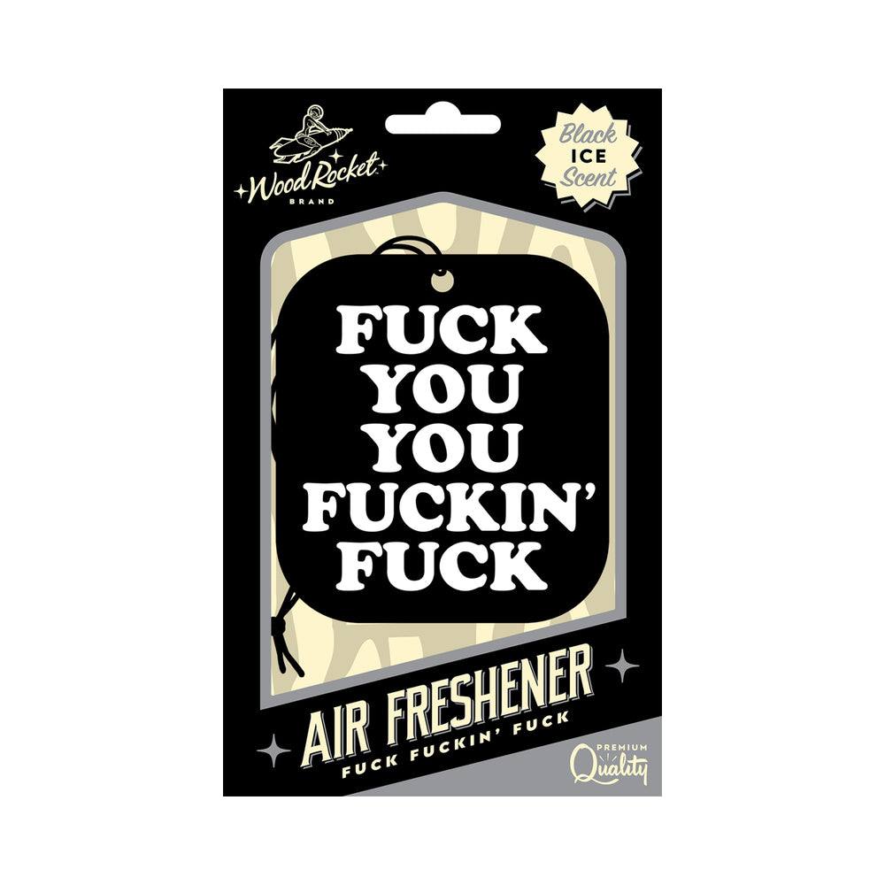 Wood Rocket - Wood Rocket Air Freshener Fuck You You Fucking Fuck - Novelties & Games - Paper
